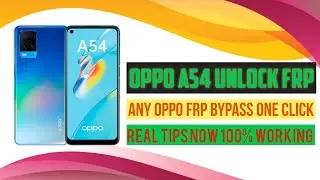 Oppo A54 Frp Bypass Google Account Bypass (CPH2239) Gmail Bypass | 100% Working