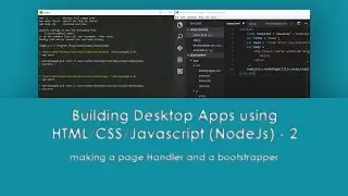 Getting started with Electron - 2 | Page Handler and Bootstrapper