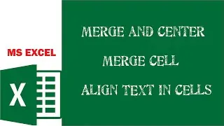 Merge and Center -I Ms Excel 2019 -I