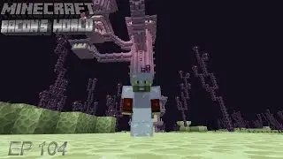 Bacon's World - Ep 104 We're Hunting Shulkers!