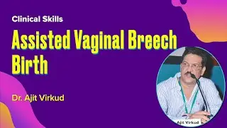 Assisted Breech Delivery Masterclass