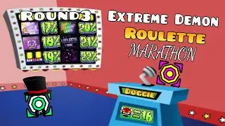 Extreme Demon Roulette MARATHON | 6 HOUR STREAM