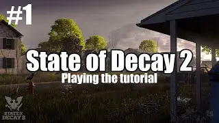 Abandoned Military Camp | State of Decay 2 #1