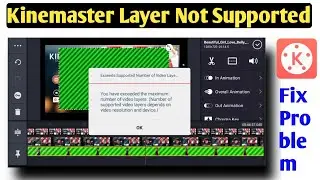 Video Lining Problem In Kinemaster / kinemaster layer problem solution