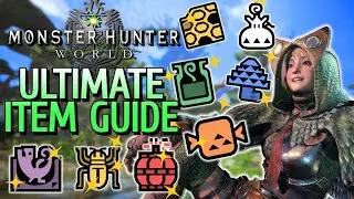 The BEST ITEMS & LOADOUTS! | Monster Hunter World Item Guide 2024