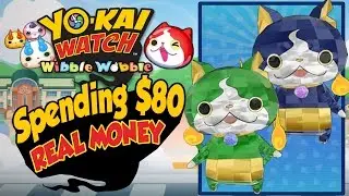 Yo-Kai Watch Wibble Wobble - Rewards For Spending $80 In REAL MONEY! [iOS Android Gameplay]