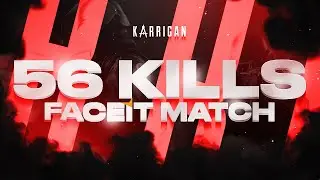 *NEW* | Karrigan 56 Kills Faceit Match