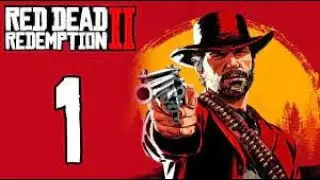 RED DEAD REDEMPTION 2 Walkthrough Gameplay Part 1