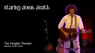 staring down death (live at The Heights Theater)