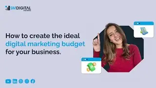 How to create the ideal digital marketing budget for your business 💵📈