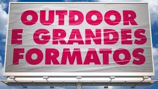 Como fazer outdoor e grandes formatos no Photoshop.