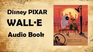 English Audio Book -  Disney Pixar WALL·E