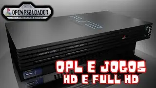 Como Deixar o OPL e os Jogos de PlayStation 2 em HD e Full HD: Tutorial Completo