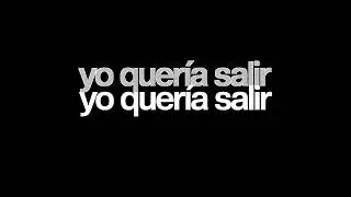 Nana Nina - Yo Quería Salir (Lyric Video)