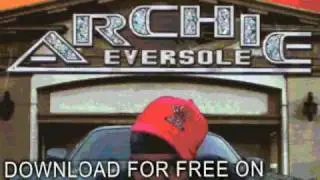 archie eversole - rollin hard - Ride Wit Me Dirty South Styl
