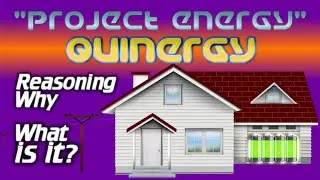 ⚡Quinergy⚡ The Why and reasoning behind project Energy (Home Battery build!)