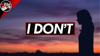 ROZES - I Don't (Lyrics)