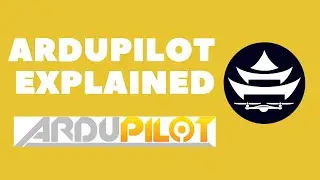 ArduPilot Introduction | Open Source Drones (2019)