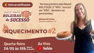 Bate-Papo com Boleira de Sucesso - Adriana de Freitas