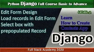 Python Django CRUD |  Edit Record in Django | Edit data Form in Django | Django Edit data Tutorial