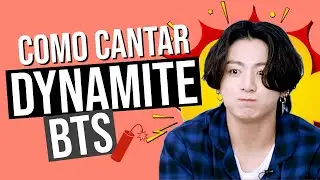 HOW TO SING DYNAMITE - BTS - LEARN HOW TO SING THE LYRICS WITHOUT KNOWING ENGLISH