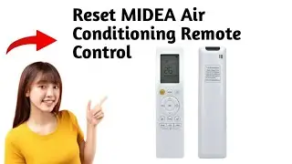 How To Reset MIDEA Air Conditioning Remote Control