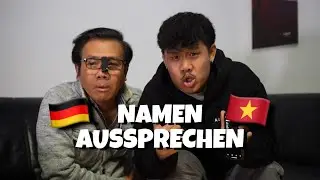 DEUTSCHE NAMEN AUSSPRECHEN mit KHOISPAPA😂🇻🇳🇩🇪