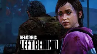 The Last of Us: Left Behind быстрое прохождение на ПК