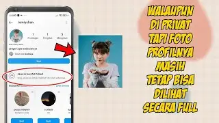 Cara Melihat Foto Profil Akun Instagram Yang Di Private Tanpa Harus Follow 2022