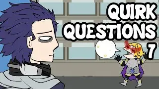 Quirk Questions 7 (My Hero Academia Parody Animation)