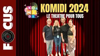 FOCUS -  Festival KOMIDI 2024 (30 Avril 2024)