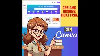 Creiamo Risorse didattiche con Canva   Primo incontro