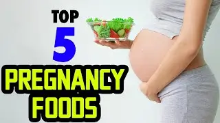 Top 5  Pregnancy foods you HAVE to eat [ healthcare science ]