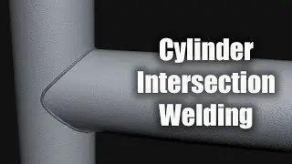 Cylinder Intersection Welding Effect [ Tutorial ]