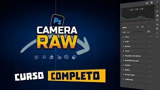 De básico a AVANZADO / CURSO COMPLETO - CAMERA RAW Revelado Fotográfico