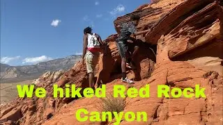 We hiked to the top of Red Rock Canyon (Must watch)