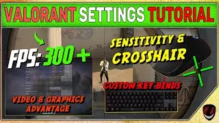 VALORANT Best Settings for Competitive Play - FPS Boost, Sensitivity Settings and Crosshair Settings