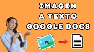 Cómo CONVERTIR una IMAGEN a TEXTO EDITABLE en GOOLE DOCS 