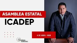 Asamblea Estatal del Icadep 4 de abril de 1998