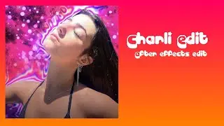 Charli D’amelio Edit // After Effects CC 2020 ✨
