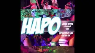 QUICK ROCKA x G NAKO & JUX  HAPO