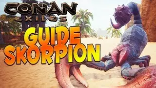 CONAN EXILES GUIDE: Scorpion Egg Location, Powerful Scorpion Taming & Combat 🦂 2019