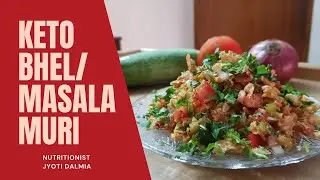Keto Bhel/Masala Muri/ Kurmura