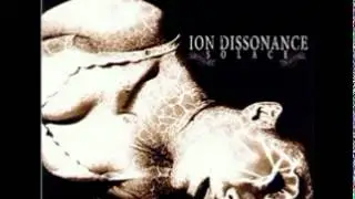 Ion Dissonance - Solace - 1) Play Dead...and I'll Play Along