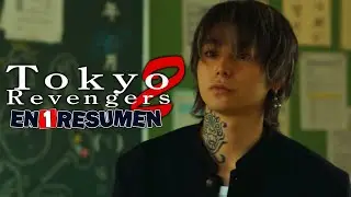 🔷 Tokyo Revengers 2 | EN UN RESUMEN