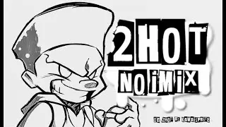 FRIDAY NIGHT FUNKIN' - 2Hot Noimix