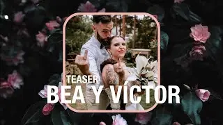 Teaser ⚡️ La Boda de Bea y Víctor