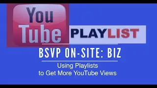 Using Playlists to get More YouTube Views