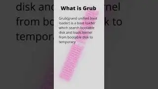 What is Grub | Interview question | 