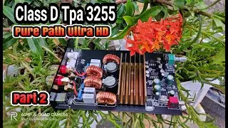 The power amplifier class d tpa3255 was made in Indonesia